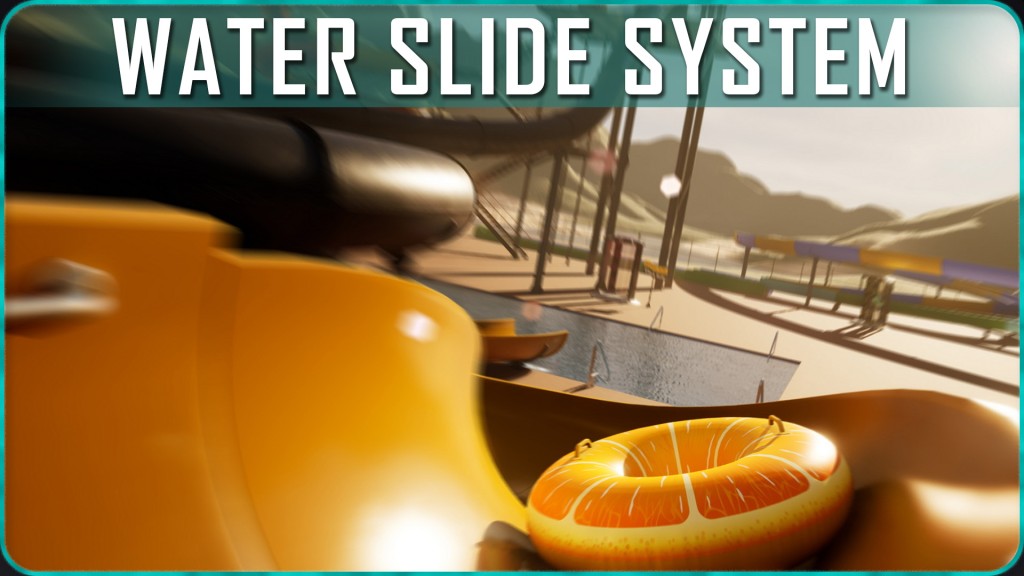 Water Slide System UE5.2