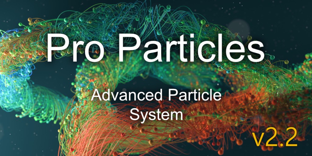 Pro Particles - Advanced Particle System
