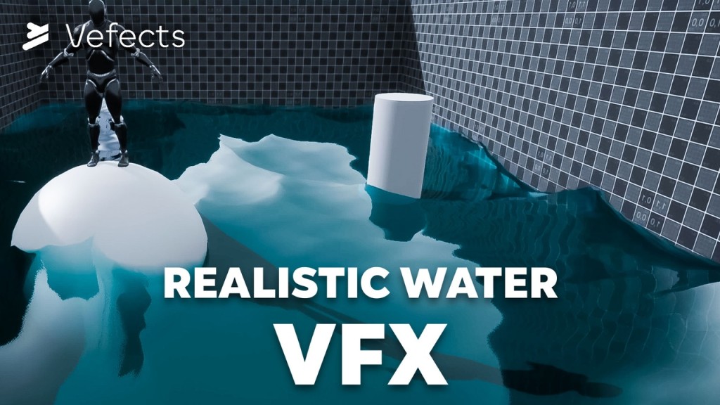 (UE) Realistic Water VFX