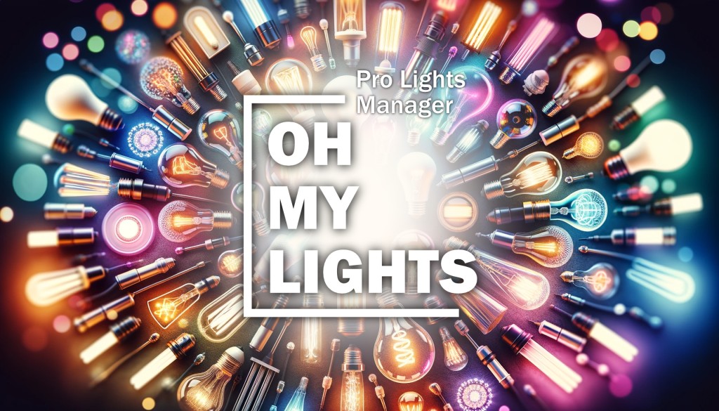 Oh My Lights - Pro Light Manager