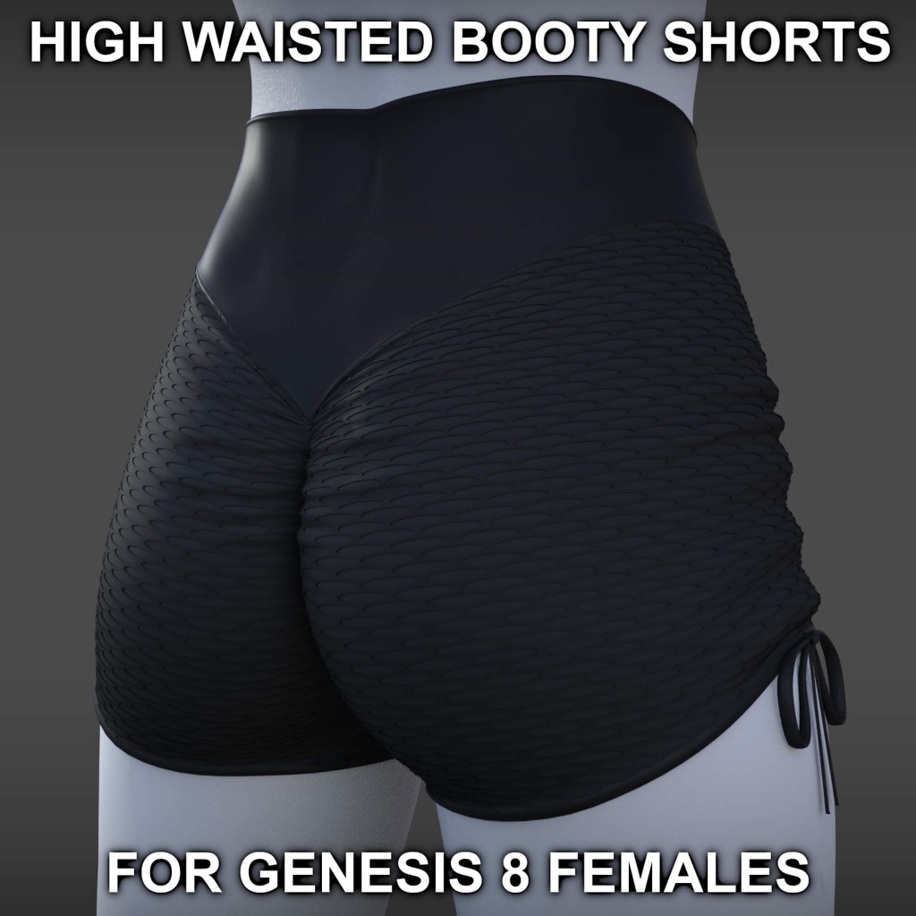 High Waisted Booty Shorts for Genesis 8 Female