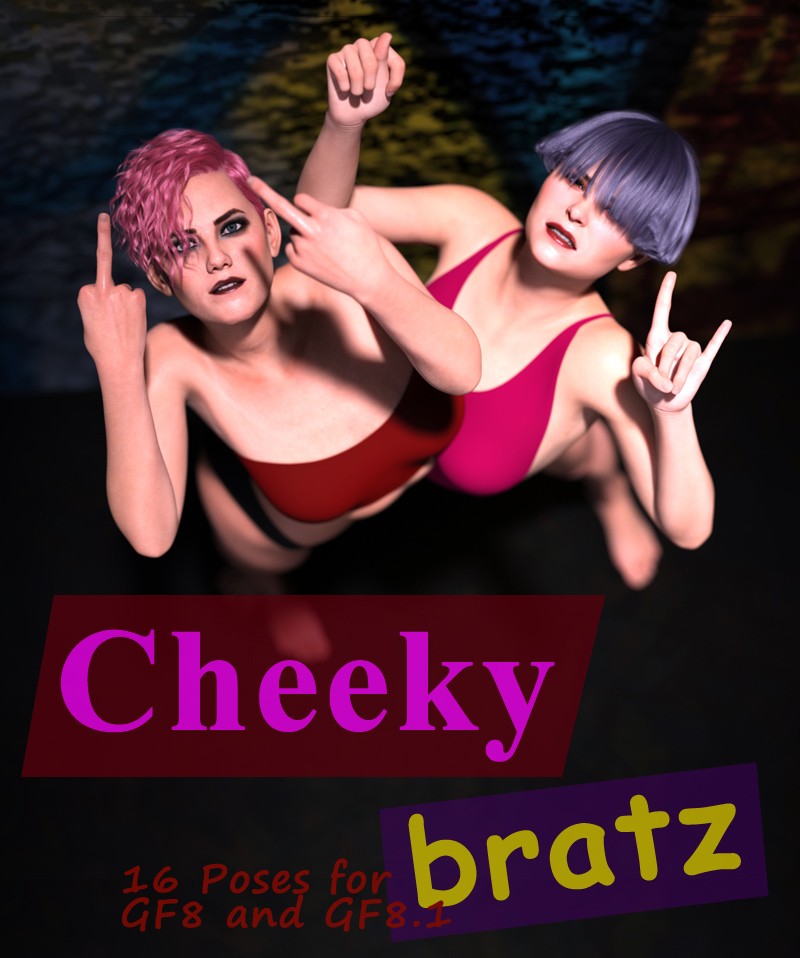 Cheeky Bratz - Solo Poses for GF8 / GF8.1