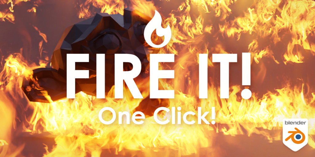 Fire It! v4.2 Addon for blender