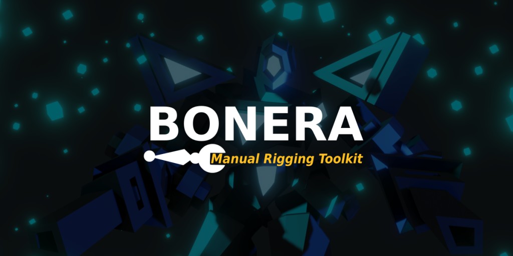 Bonera - Manual Rigging Toolkit