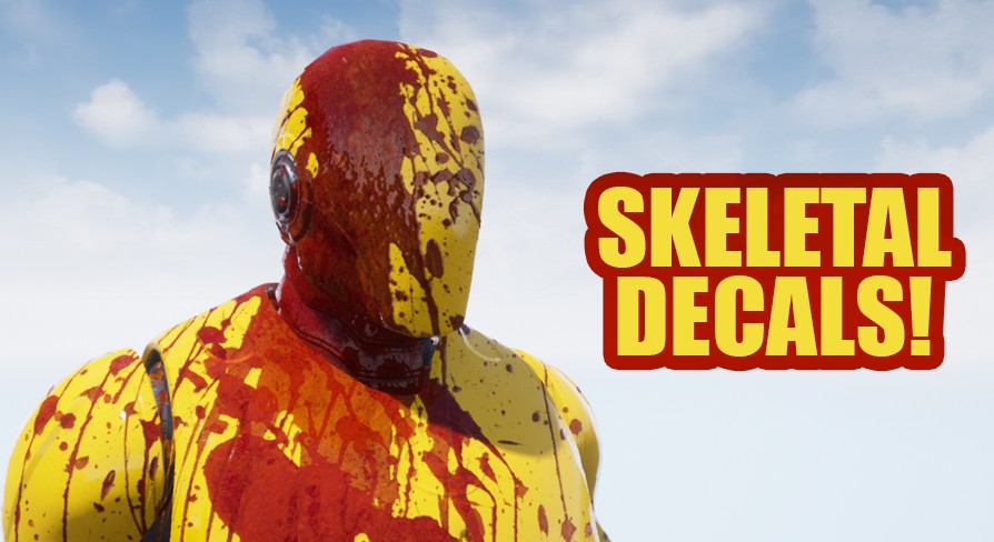 Skinned Decal Component v3 (Plugin) UE5.6