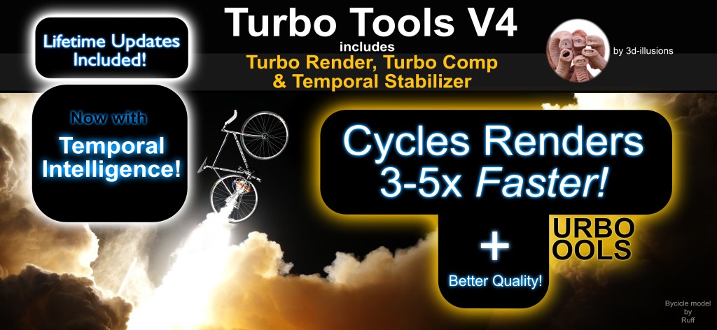 Turbo Tools V4 - Turbo Render, Temporal Stabilizer, & Turbo Comp.  Dramatically speed up Cycles renders and compositing!